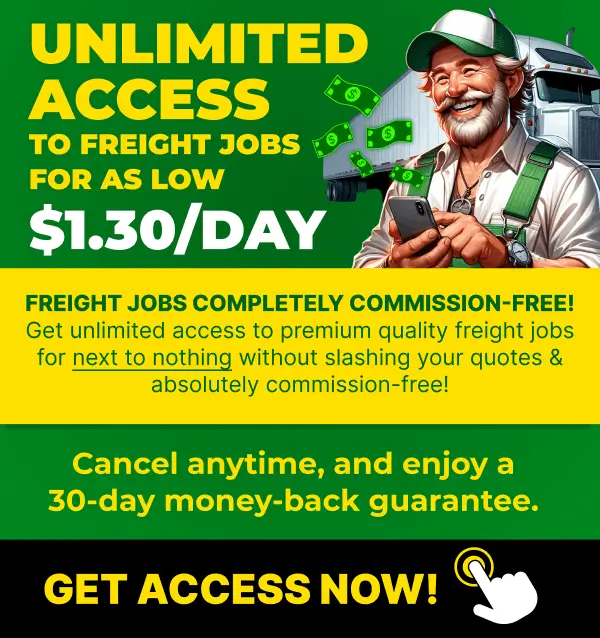 Freight Jobs For as Low $1.30/DAY Freight Jobs For as Low $1.30/DAY